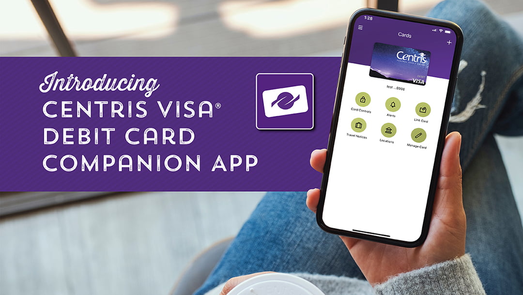 Centris Visa® Debit Card Companion App