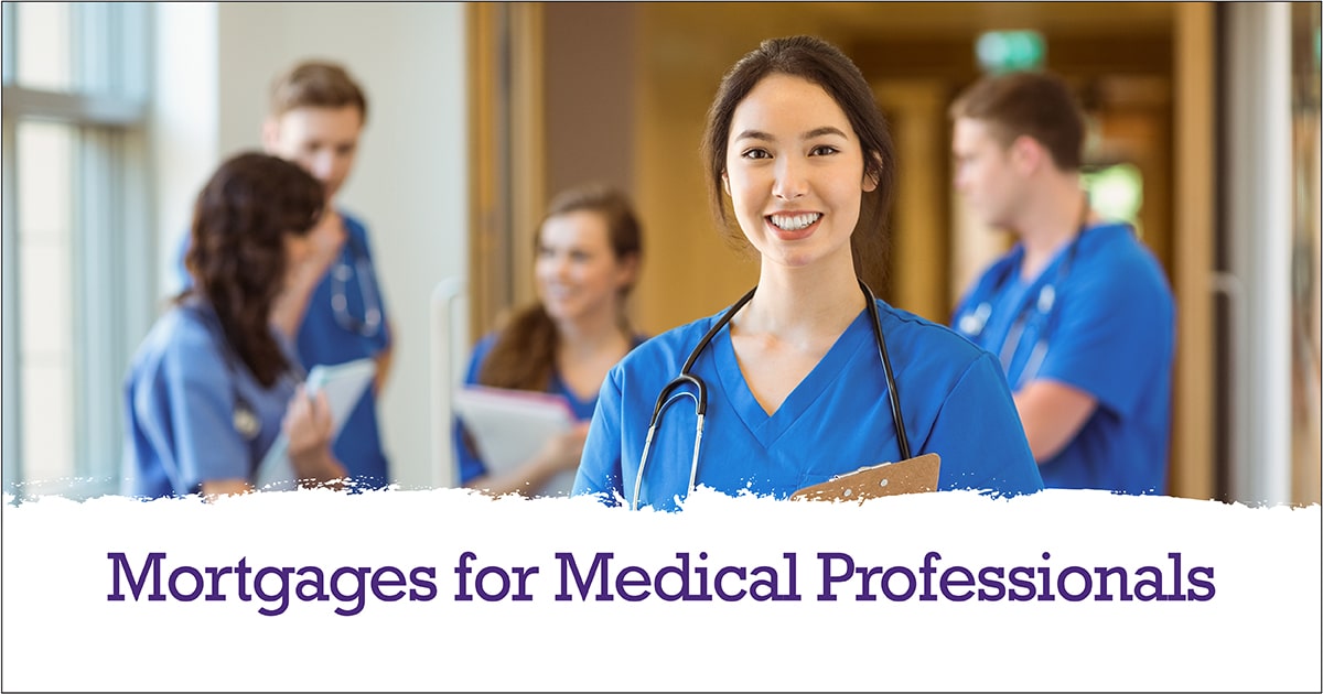 Mortgages for Medical Professionals