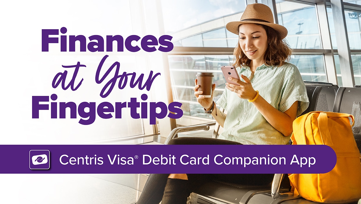 Finances at your Fingertips: Centris Visa Debit Card Companion App