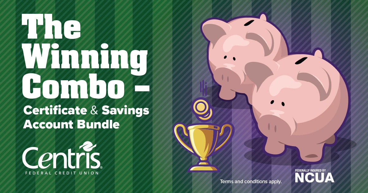 The Winning Combo - Certificate & Savings Bundle