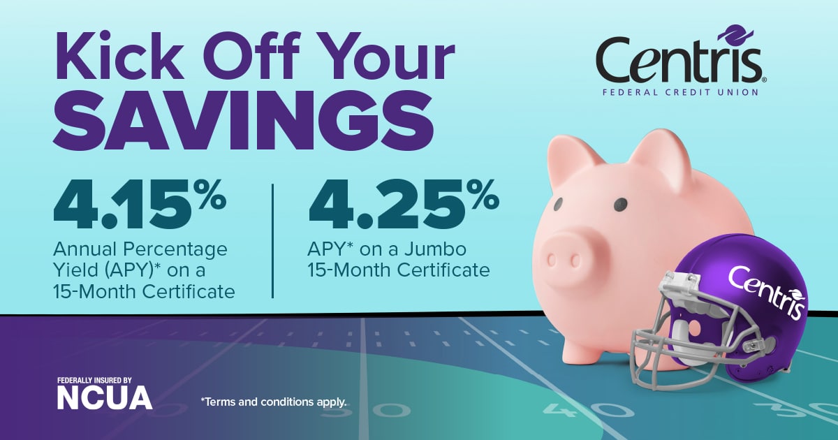 Kick off your savings with our 15-month certificate