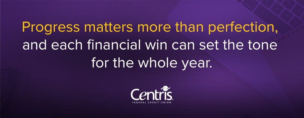 Progress matters more than perfection, and each financial win can set the tone for the whole year.